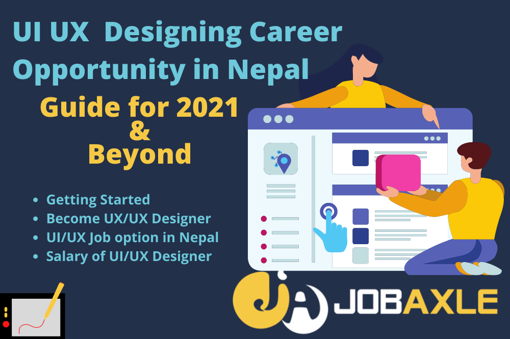 UI UX Career in Nepal [Ultimate Guide for 2021/2022]