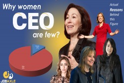 Female CEO Statistics | Actual Reasons Behind this Figure