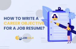 How to Write a Career Objective for a Job Resume?