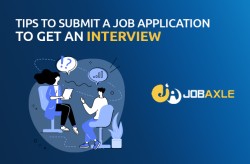 Tips to Submit a Job Application to Get an Interview